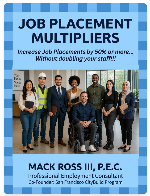 Job Placement Multipliers E-Book by Mack Ross III